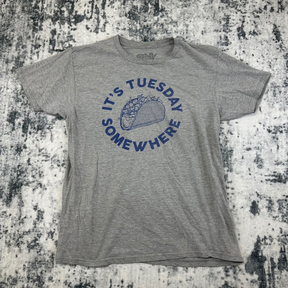 Tee Luv Graphic Tee Mens Large‎ Gray Its Tuesday Somewhere Taco Food Pun Shirt